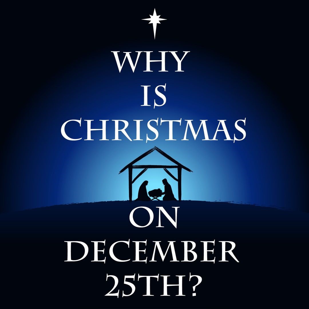 Advent Unwrapped Why Is Christmas On December 25th The United 