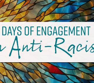 The words 40 Days of Engagement on Anti-Racism against an abstract stained-glass background