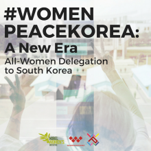 An image saying "#WomenPeaecKorea: A New Era. All-Women Delegation to South Korea.