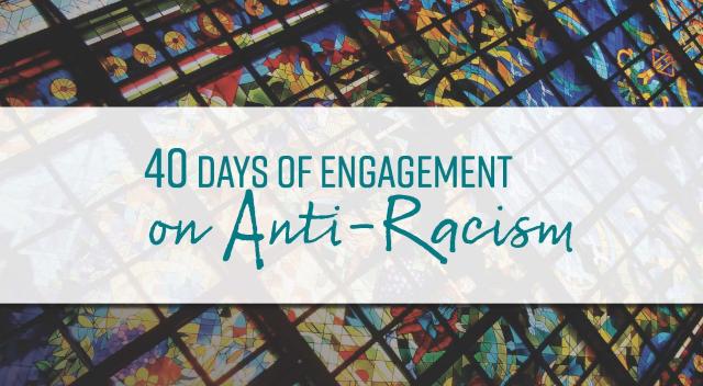 Logo for 40 Days of Engagement with Anti-Racism
