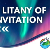 A Litany of Invitation